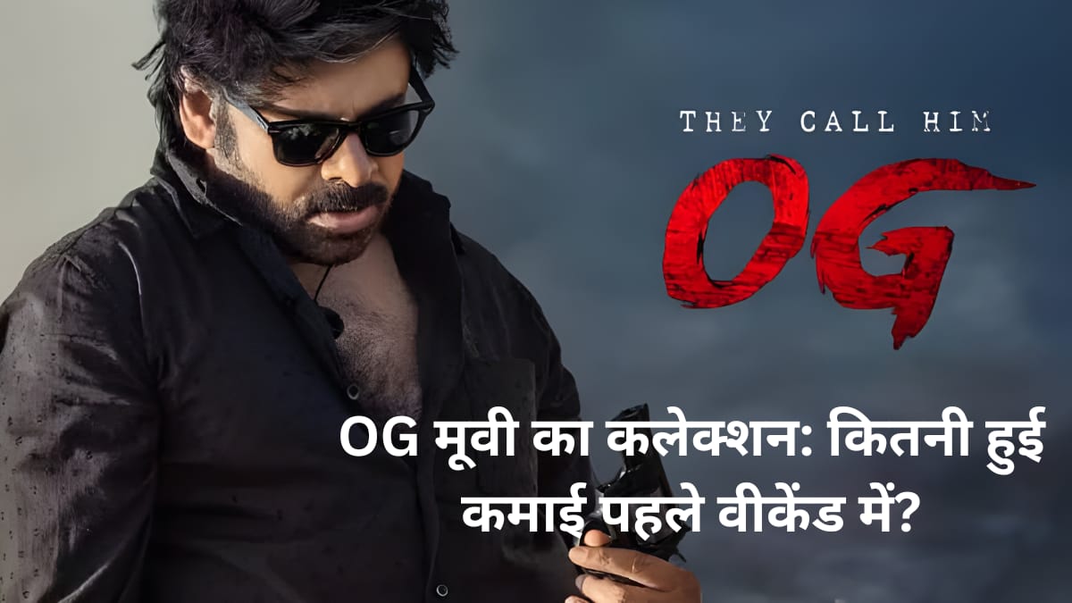 OG Movie Box Office Collection